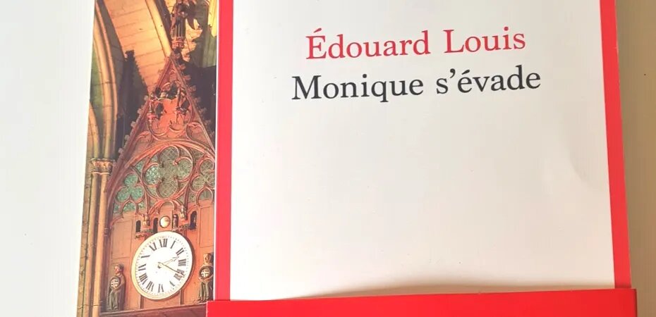 "Monique s'évade" vum Edouard Louis
