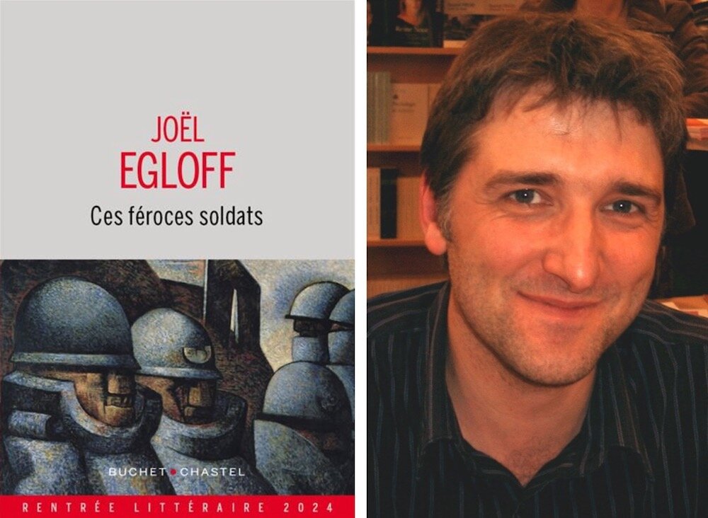 Joël Egloff - Ces féroces soldats