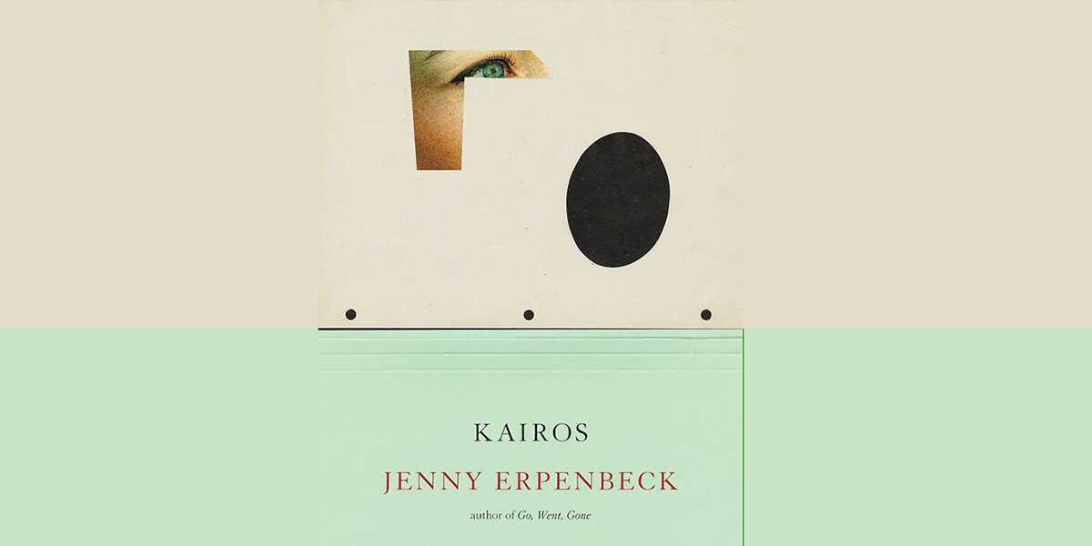 Jenny Erpenbeck - "Kairos"