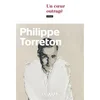 Eemol Ofstellgleis, ëmmer Ofstellgleis: “Un coeur outragé” vum Philippe Torreton