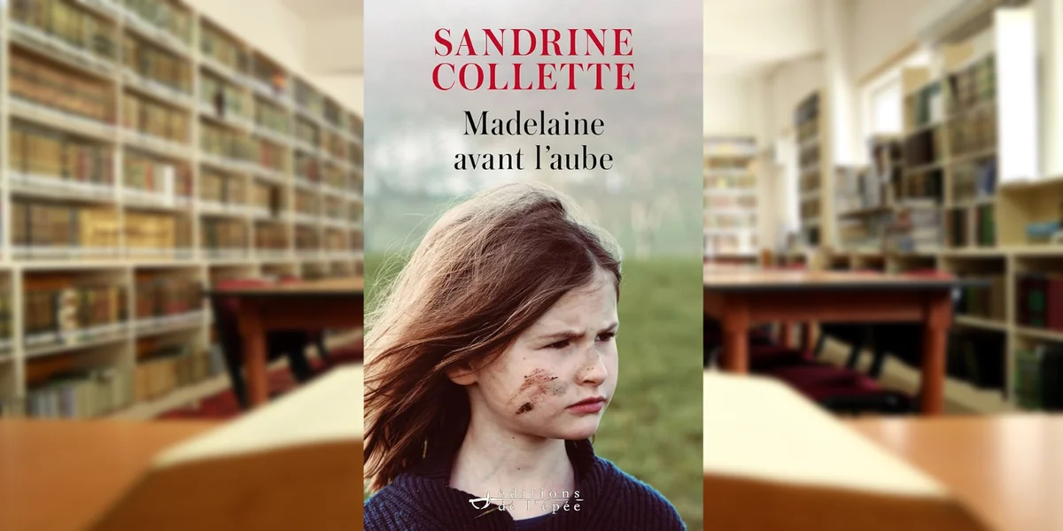 Rentrée littéraire (5) "Madelaine avant l'aube" vun der Sandrine Collette