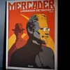 "Mercader: L'Assassin de Trotsky" vu Patrice Perna & Séphanie Bervas