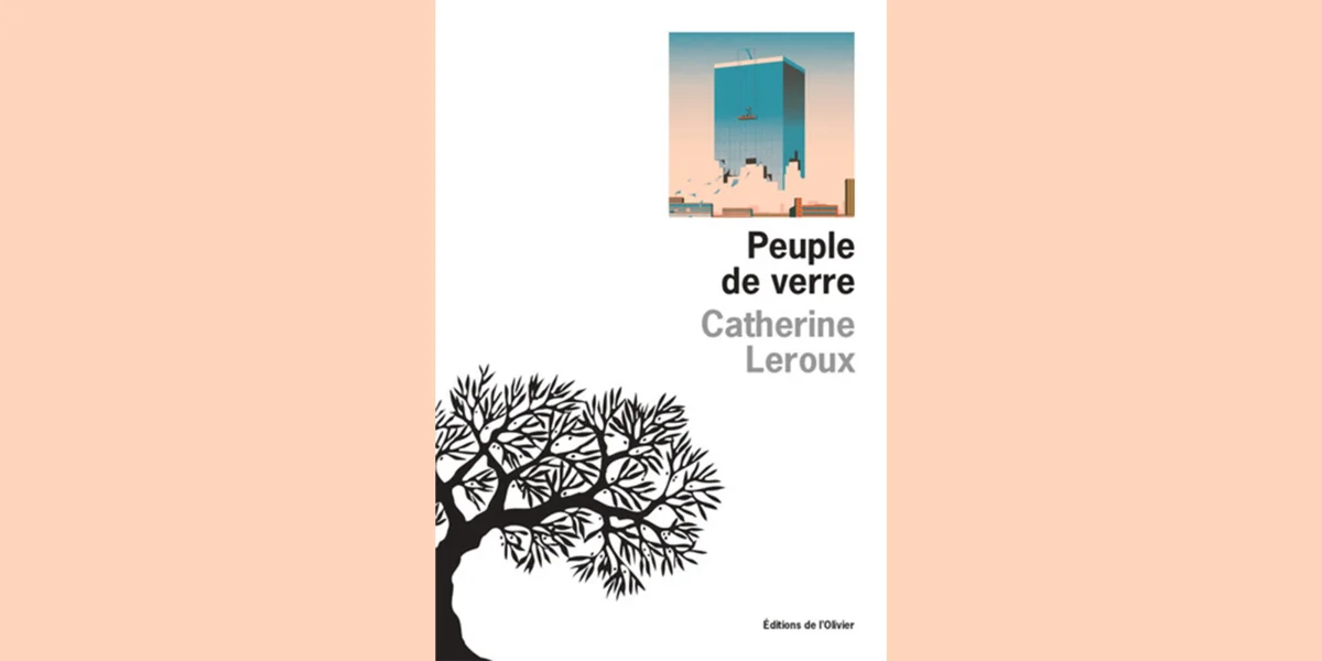 Dystopesch Realitéiten aus dem Hutt zauberen: "Peuple de verre"