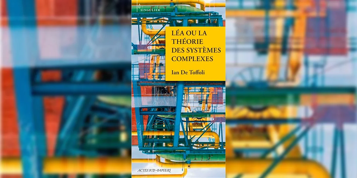 Eng Buchbespriechung: "Léa ou la Théorie des systèmes" 