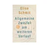 Elise Schmit – "Allgemeine Zweifel am weiteren Verlauf"