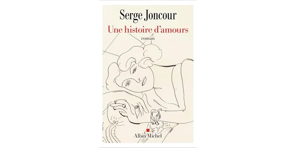Rentrée littéraire: "Histoire d’amours" vum Serge Joncour