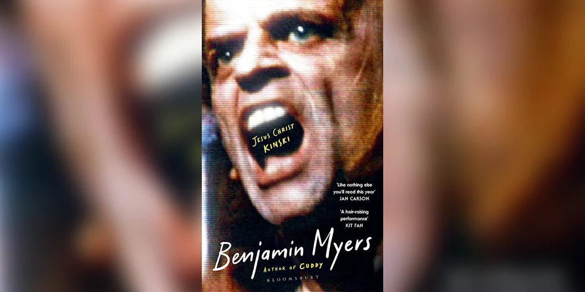 "Jesus Christ Kinski" vum Benjamin Myers | © Bloomsbury