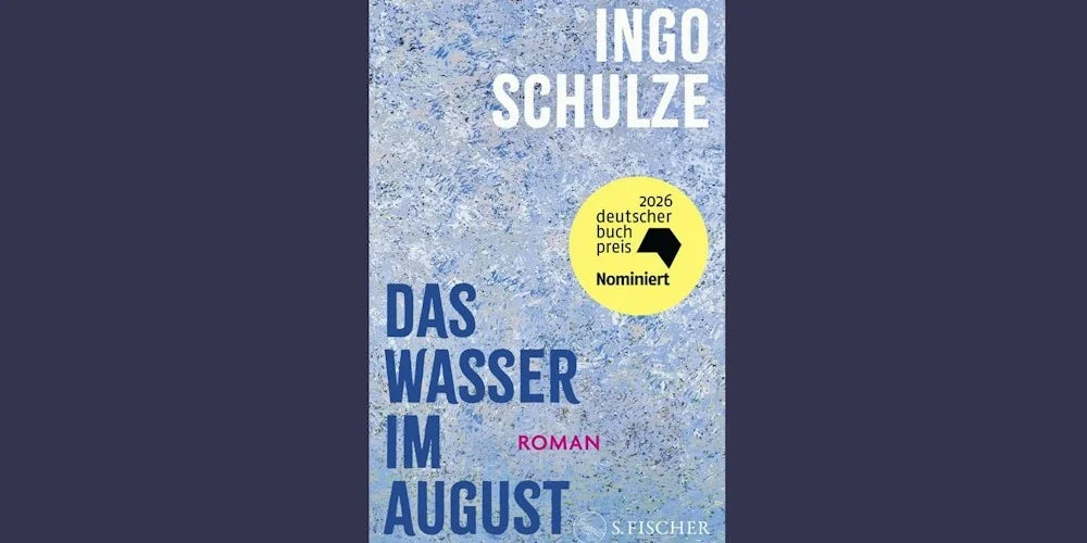 Ingo Schulze – Das Wasser im August