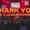 Like A Jazz Machine 2026