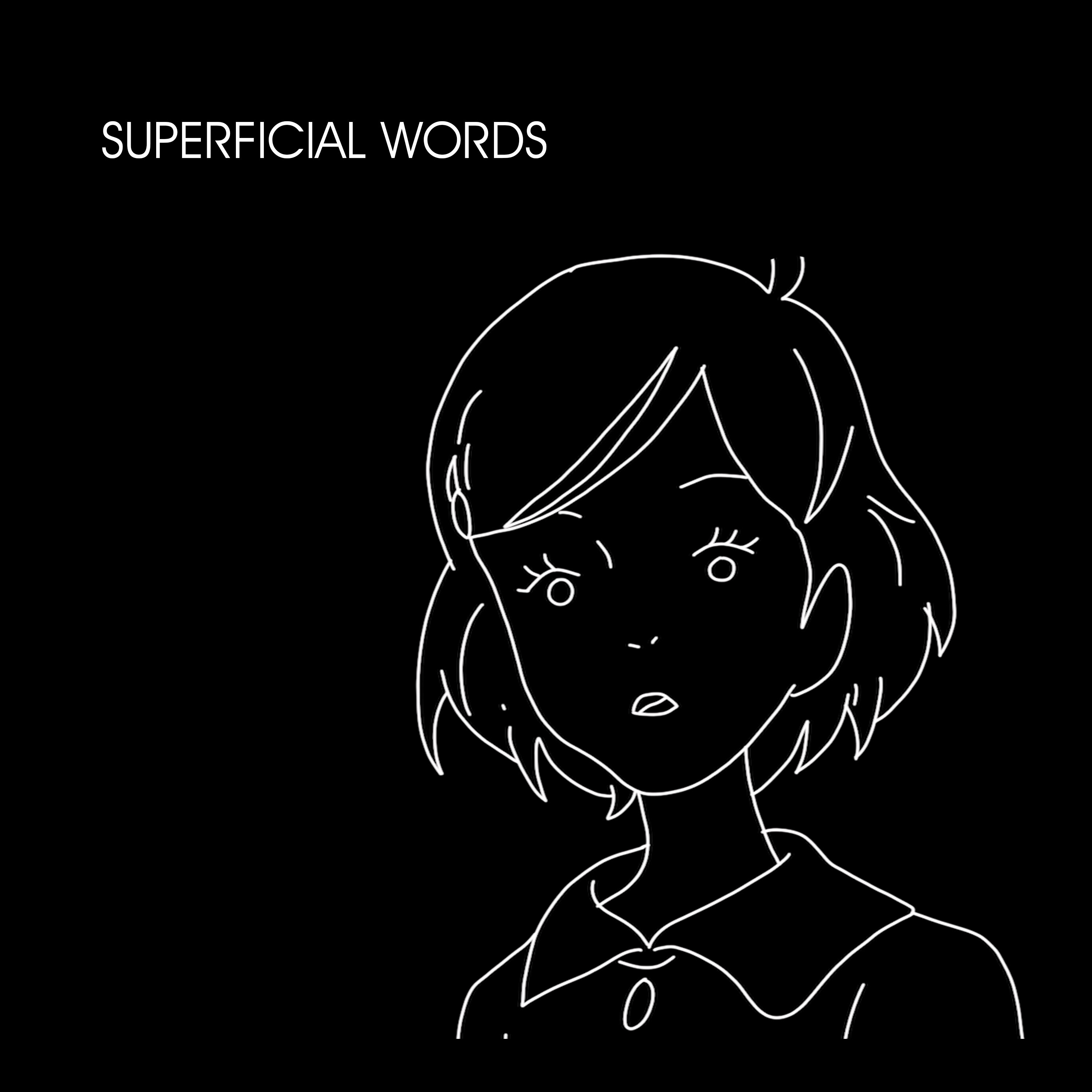 Superficial Words