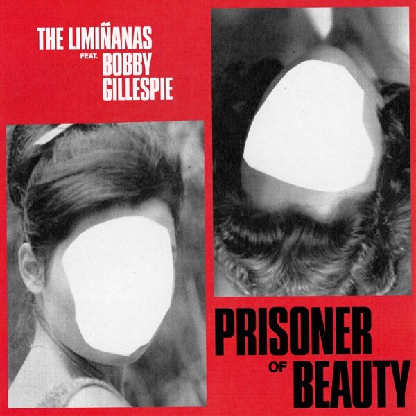 Prisoner of Beauty Feat. Bobby Gillespie