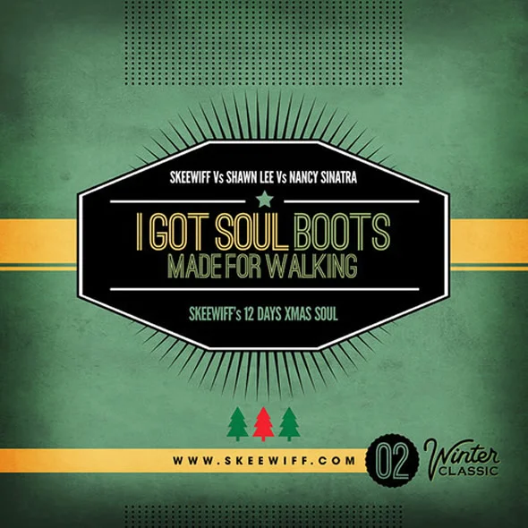 I Got Soul Boots Made For Walkin'