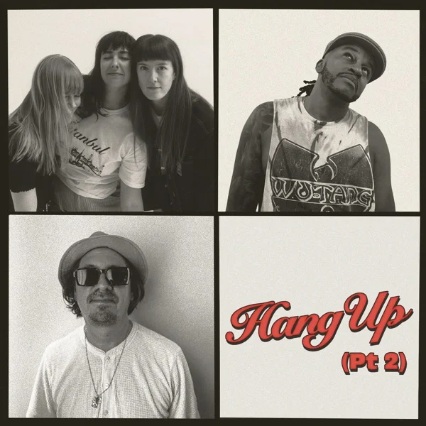 Hang Up (Pt 2)