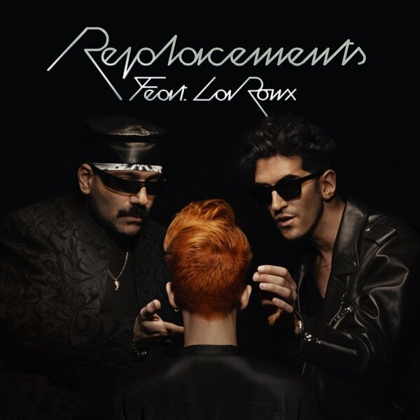 Replacements Feat. La Roux