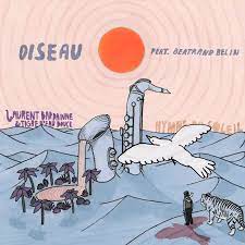 Oiseau Feat. Bertrand Belin