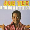Joe Tex - Papa Was Too