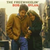 The Freewheelin' Bob Dylan - Bob Dylan