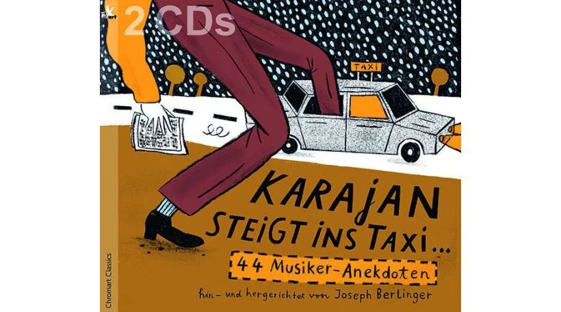 "Karajan steigt ins Taxi ..."